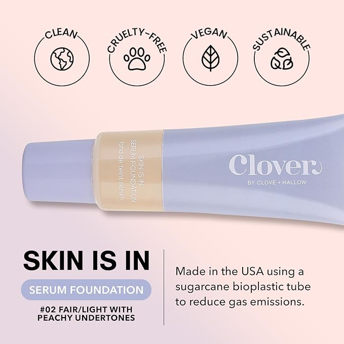 Clover Skin Is In Serum Foundation | Hydrating Face Serum, Lightweight Foundation, Cruelty-Free & Vegan | With Squalane And Sunflower Seed Wax | 30 ml - Shade 02 (Fair)