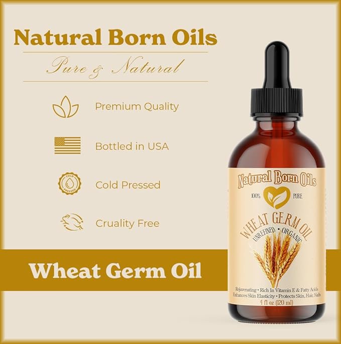 Natural Born Oils Wheat Germ Oil. 4oz. 100% Pure, Natural, Organic, Cold-pressed, Unrefined, Rejuvenating, Rich in Vitamin E. Moisturizer for Skin Hair