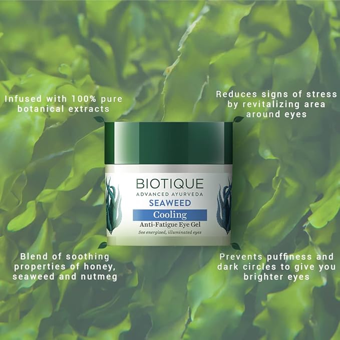 Biotique Seaweed Revitalizing Anti-Fatigue Eye Gel